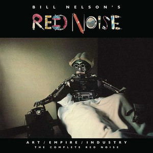 Art / Empire / Industry: The Complete Red Noise CD4