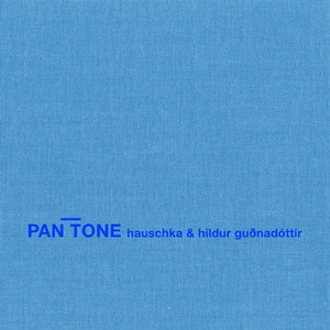 Pan Tone (Wit Hildur Guðnadóttir)