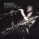 Barbara Thompson - Live At The BBC CD10