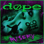 Dope - Misery (EP)