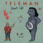Teleman - Short Life (CDS)