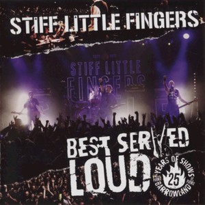Best Served Loud - Live At Barrowland