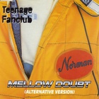 Teenage Fanclub - Mellow Doubt (Alternative Version) (MCD)