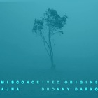 Ajna & Dronny Darko - Misconceived Origins
