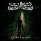 Aphonic Threnody - The Loneliest Walk CD1