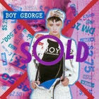 Boy George - Sold (Reissued 2022)