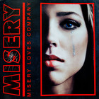 Misery - Misery Loves Company (Reissued 2022)