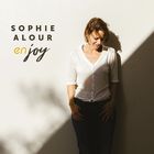 Sophie Alour - Enjoy