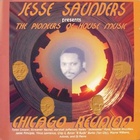 Jesse Saunders - The Pioneers Of House Music: Chicago Reunion CD1