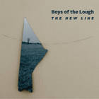 The Boys Of The Lough - The New Line
