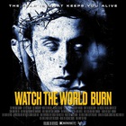 Watch The World Burn (CDS)