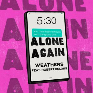 Alone Again (Feat. Robert Delong) (CDS)