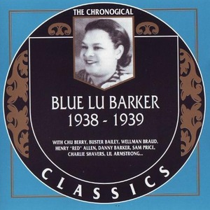 The Chronological Classics: Blue Lu Barker 1938-1939