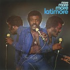 Latimore - More, More, And More (Vinyl)