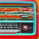 Cooper Brothers - Radio Silence