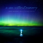 A Sea Without Memory (EP)