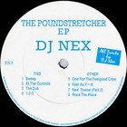 Dj Nex - The Poundstretcher (EP)