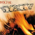 Y&T - Open Fire