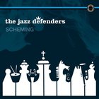 The Jazz Defenders - Scheming