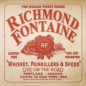 Whiskey, Painkillers & Speed (Live On The Road)