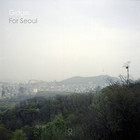 Gidge - For Seoul (CDS)