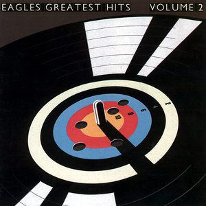 Eagles Greatest Hits Vol. 2 (Remastered)