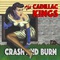 The Cadillac Kings - Crash And Burn