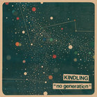 Kindling - No Generation (EP)