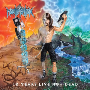 10 Years Live Not Dead (Remaster 2008)