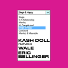 Kash Doll - Single & Happy (CDS)