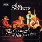 The Seekers - The Carnival Of Hits Tour 2000