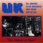 U.K. - The Sahara Of Snow (Vinyl)