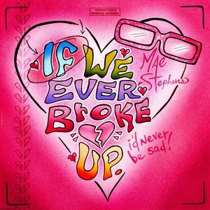 If We Ever Broke Up (CDS)