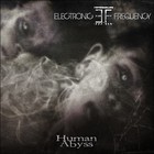 Electronic Frequency - Human Abyss
