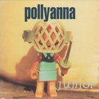 POLLYANNA - Junior (EP)