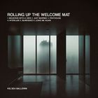 Rolling Up The Welcome Mat (EP)
