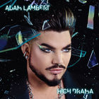 Adam Lambert - High Drama