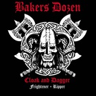 Bakers Dozen - Cloak And Dagger