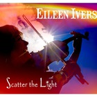 Eileen Ivers - Scatter The Light