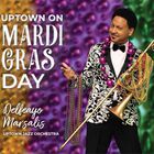 Delfeayo Marsalis - Uptown On Mardi Gras Day