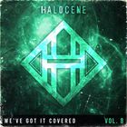 Halocene - We've Got It Covered Vol. 8