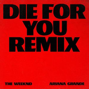 Die For You (Remix) (CDS)