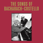 Elvis Costello & Burt Bacharach - The Songs Of Bacharach & Costello (Super Deluxe Edition) CD1