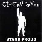 Citizen Keyne - Stand Proud