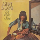 Andy Bown - Come Back Romance, All Is Forgiven (Vinyl)