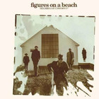 Figures On A Beach - Standing On Ceremony (Remastered 2008)