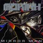 Moriah - Mirror Man