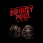 Tim Hecker - Infinity Pool (Original Motion Picture Soundtrack)