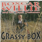 Boxcar Willie - Grassy Box