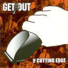 Get Out - The Cutting Edge